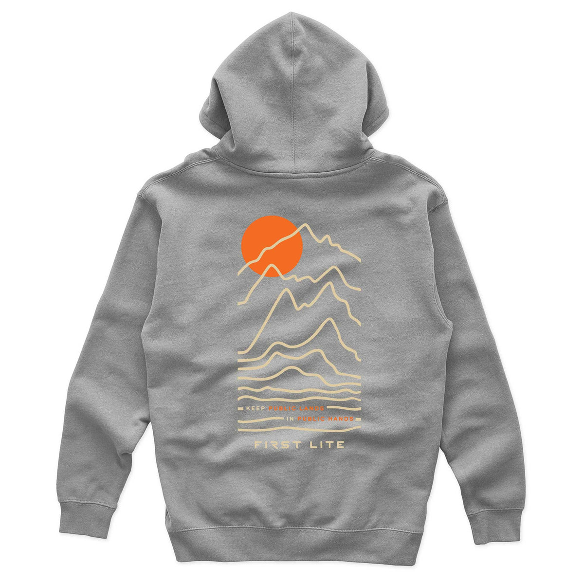 Grey hoodie with an orange sun over light orange mountain outlines and text "KEEP PUBLIC LANDS IN PUBLIC HANDS" and "FIRST LITE" on the back.